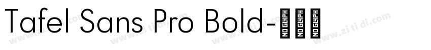 Tafel Sans Pro Bold字体转换